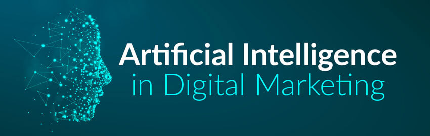 Artificial Intelligence in Digital Marketing