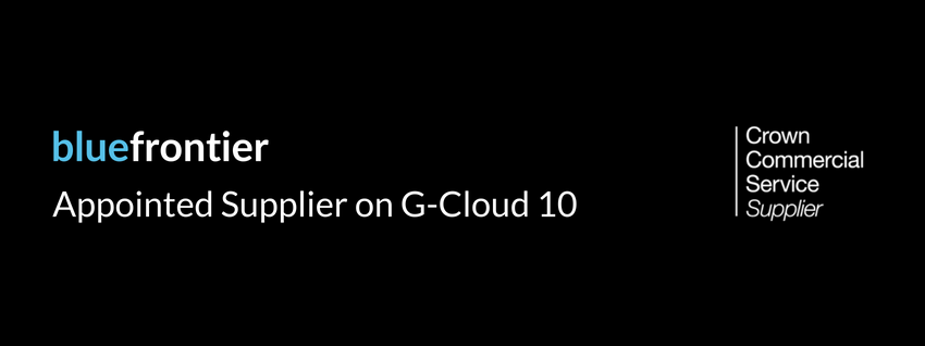 Blue Frontier Appointed Supplier on G-Cloud 10